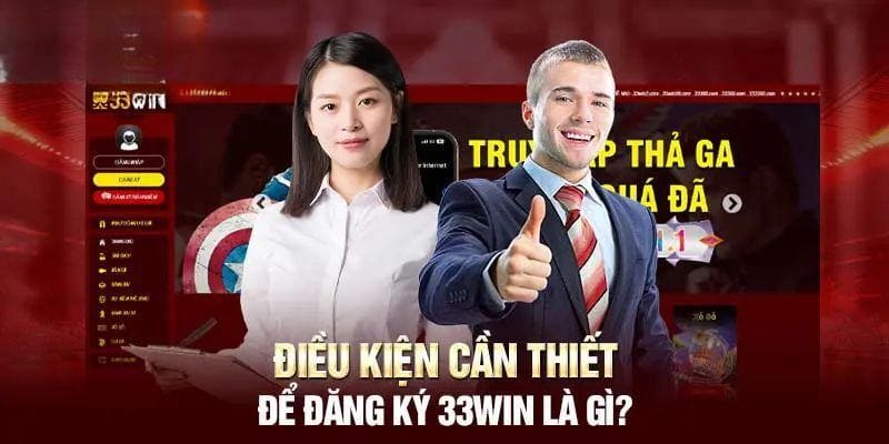 Tổng hợp những lưu ý quan trọng khi đăng ký 33WIN 