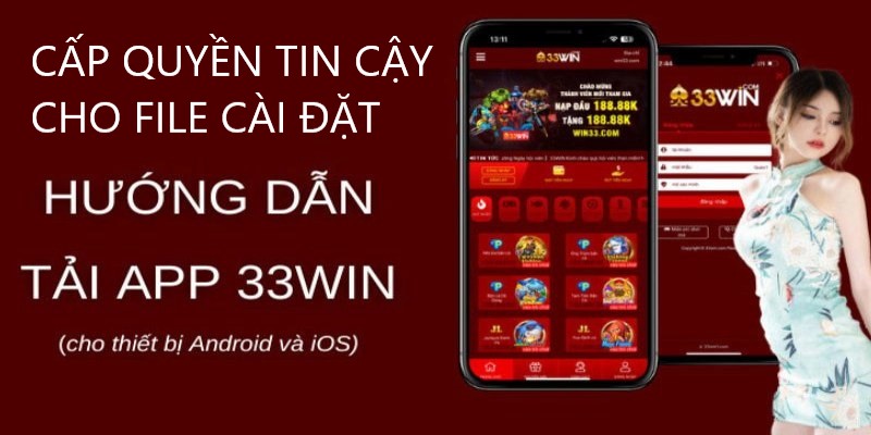 Hãy cấp quyền truy cập cho tệp tin để bắt đầu tải app 33WIN