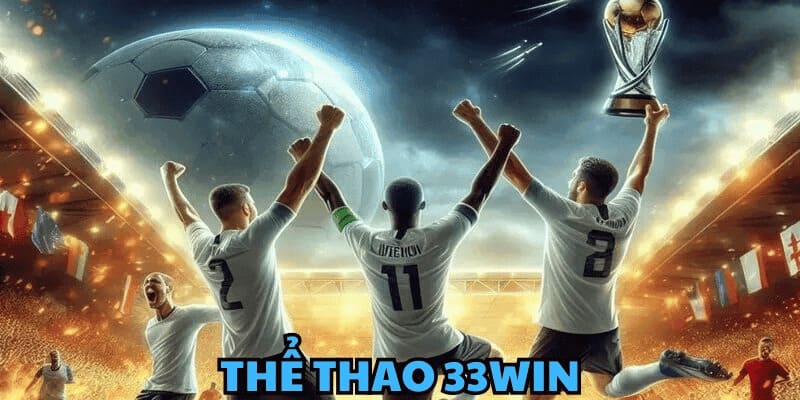 thể thao 33win